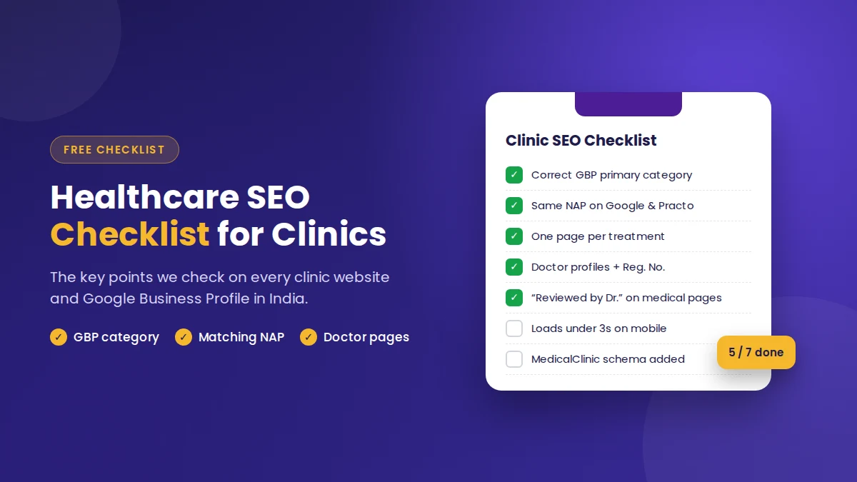Healthcare SEO checklist for clinics in India covering GBP category, NAP consistency, treatment pages, doctor profiles and schema