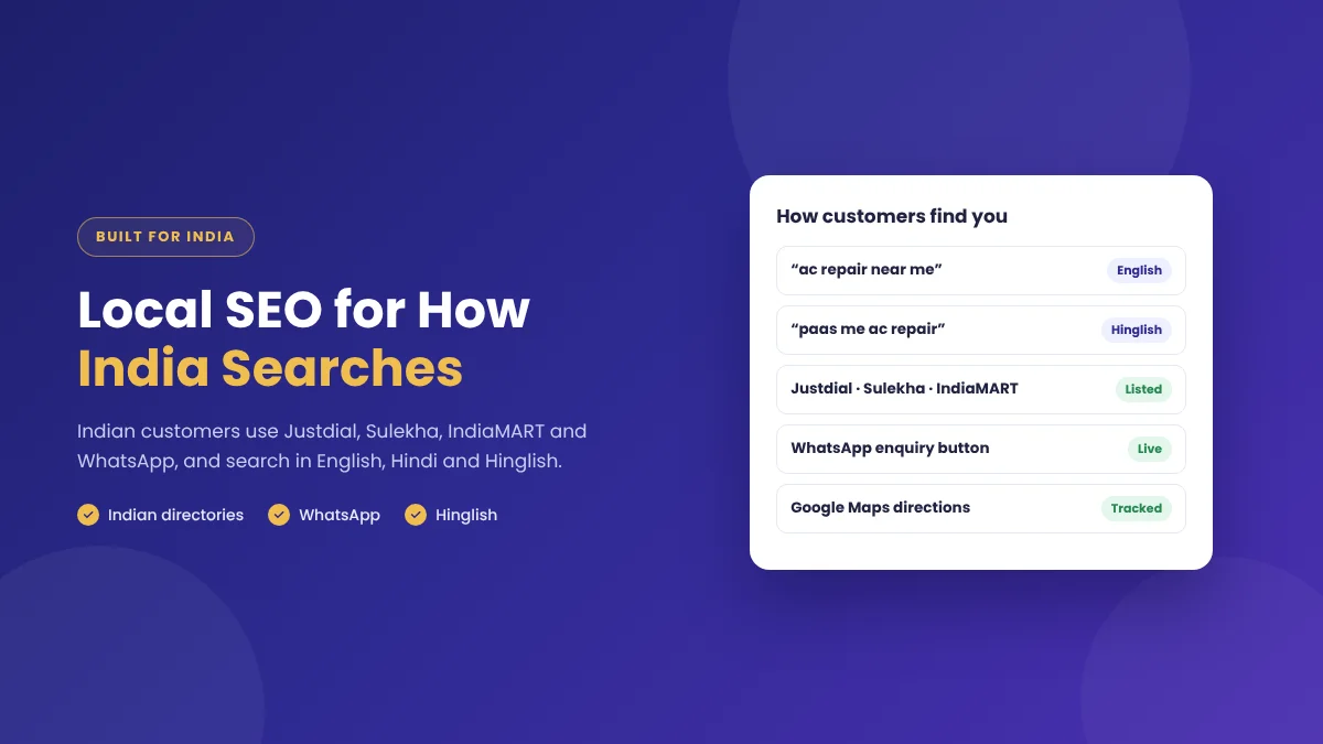 Local SEO built for Indian search behaviour: Justdial, Sulekha, IndiaMART, WhatsApp and Hinglish searches